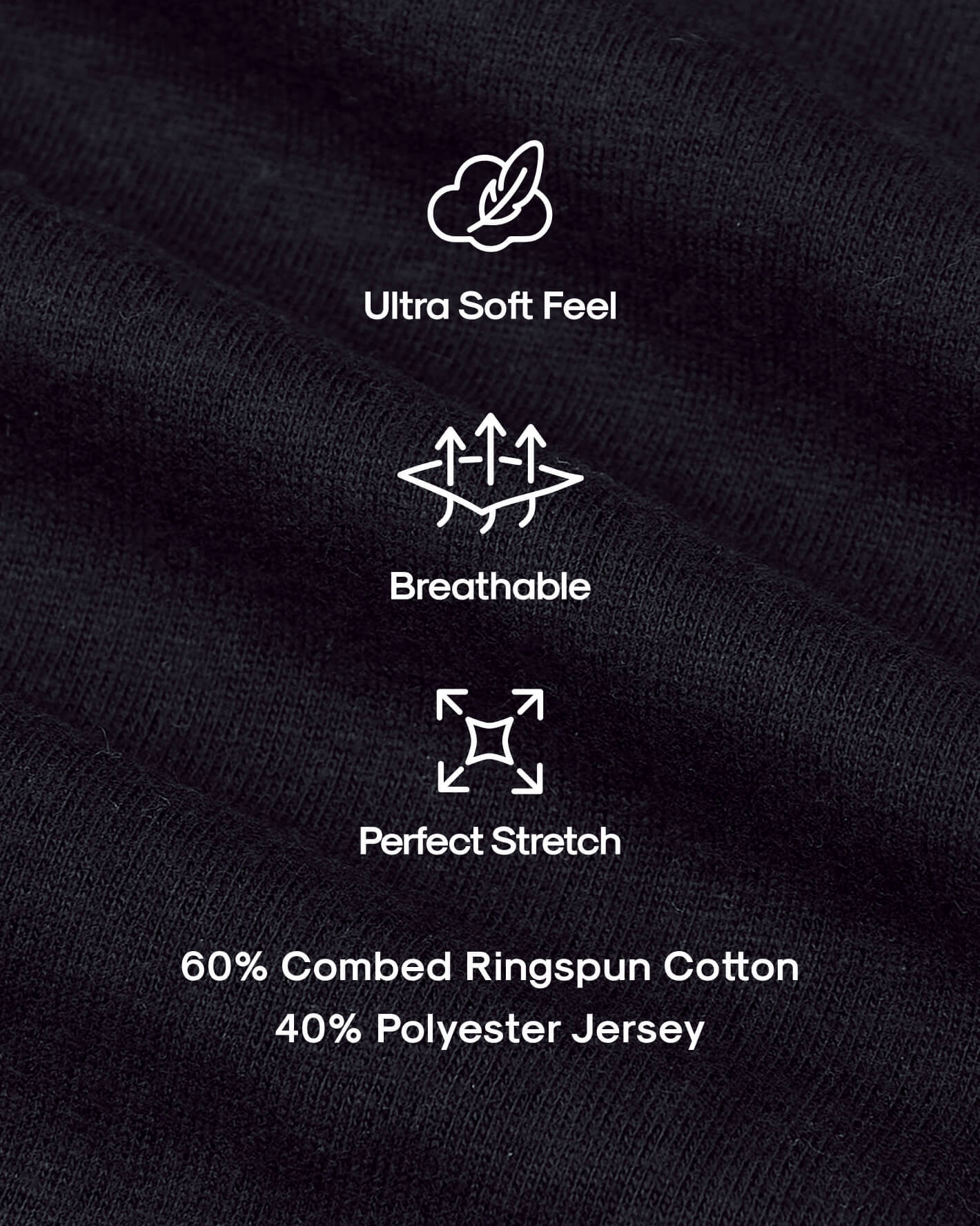 The Variety 8-Pack: Ultra soft, breathable, perfect stretch jersey knit.