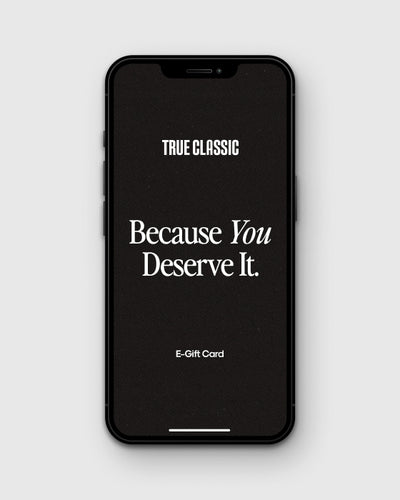 True Classic E‑Gift Card